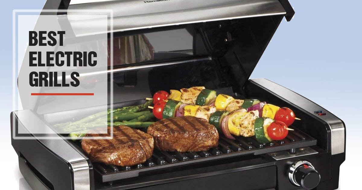 Best Outdoor Electric Grills, Are Outdoor Electric Grills Good