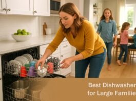 Best Dishwashers for Large Families (2025) – Top High-Capacity Picks for Busy US Homes
